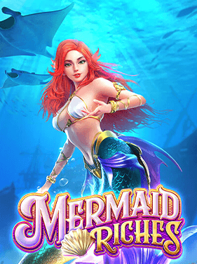 ทดลองเล่นสล็อต mermaid riches